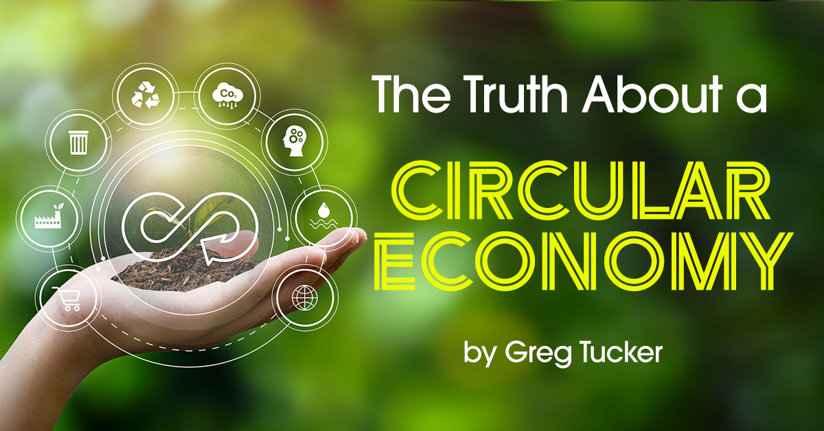 The Truth About a Circular Economy